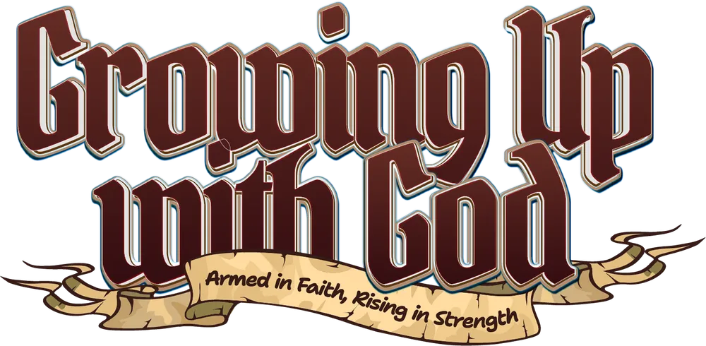 Growing Up with God